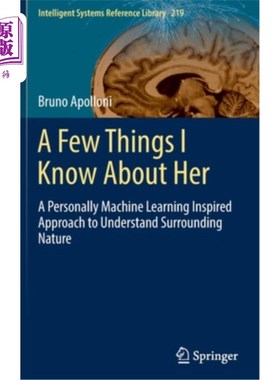 海外直订A Few Things I Know about Her: A Personally Machine Learning Inspired Approach t 关于她的几件事:一个个人机
