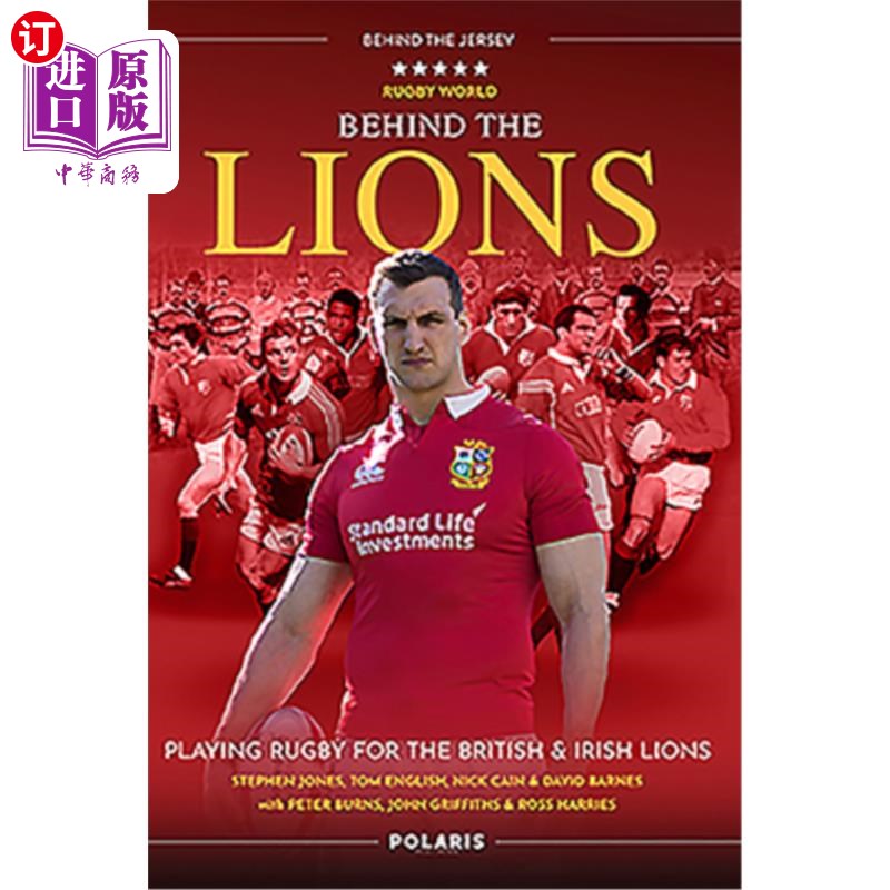 海外直订Behind the Lions: Playing Rugby for the British & Irish Lions 在狮子背后:为英国和爱尔兰狮子队打橄榄球