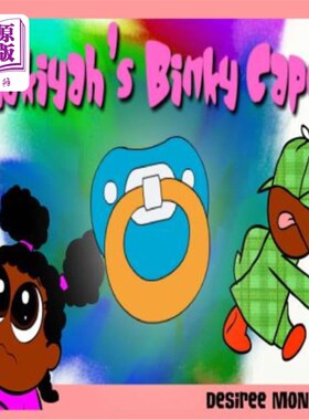 海外直订Zakiyah's Binky Caper 扎基耶的宾基铲球