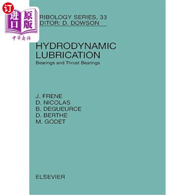 海外直订Hydrodynamic Lubrication: Bearings and Thrust Bearings 流体动力润滑：轴承和止推轴承