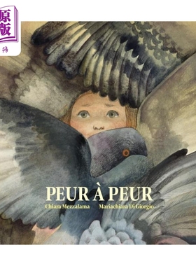 【法文版】法语绘本 面对恐惧 Mariachiara Di Giorgio绘 Peur a peur 法文原版 Chiara【中商原版】