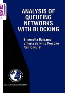 海外直订Analysis of Queueing Networks with Blocking 阻塞排队的分析