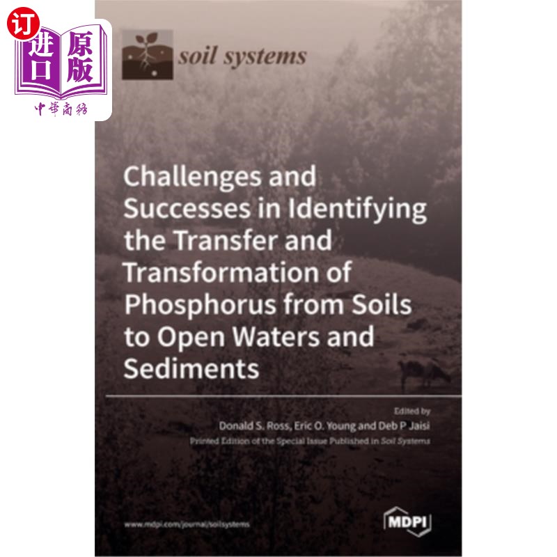 海外直订Challenges and Successes in Identifying the Transfer and Transformation of Phosp 磷从土壤向开阔水域和沉积物