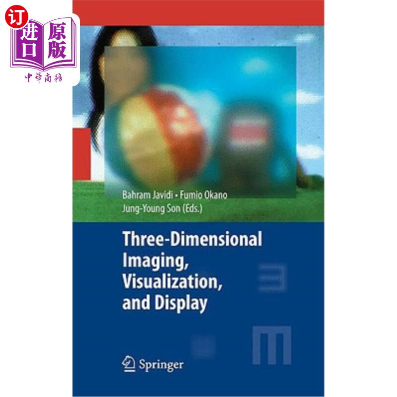 海外直订Three-Dimensional Imaging, Visualization, and Display 三维成像、可视化和显示