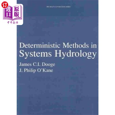 海外直订Deterministic Methods in Systems Hydrology 系统水文学中的确定性方法
