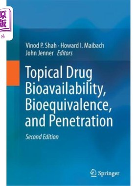 海外直订Topical Drug Bioavailability, Bioequivalence, and Penetration 局部药物的生物利用度，生物等效性和渗透