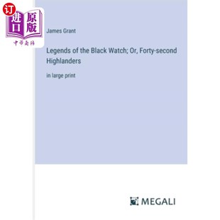 Black 第四十二高地人 黑守夜人传奇；或者 Highlanders the Watch; print 海外直订Legends Forty large second