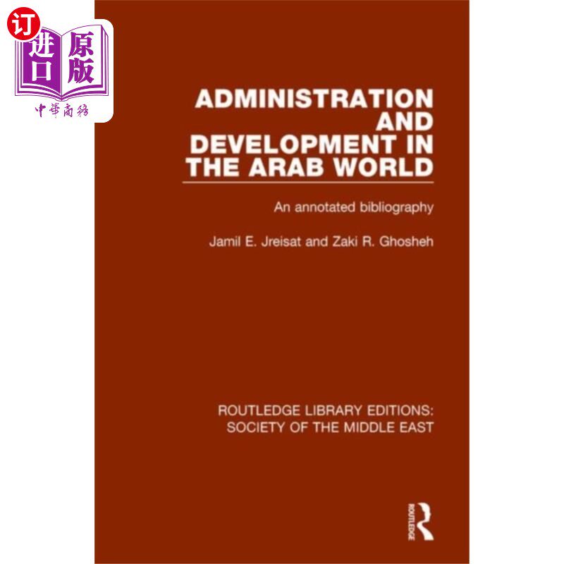 海外直订Administration and Development in the Arab World 阿拉伯世界的行政与发展