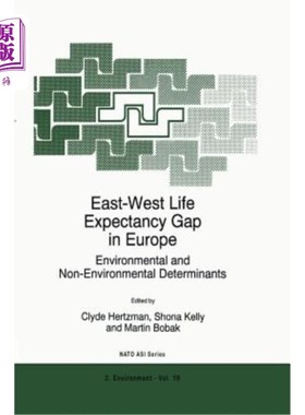 海外直订医药图书East-West Life Expectancy Gap in Europe: Environmental and Non-Environmental Det 欧洲东西方预期寿命