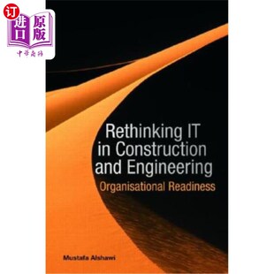 Engineering Construction 再思考 组织准备 Readiness 海外直订Rethinking Organisational and 建筑与工程中