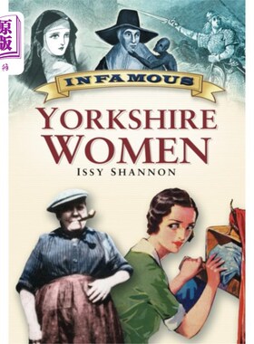 海外直订Infamous Yorkshire Women 臭名昭著的约克郡女人