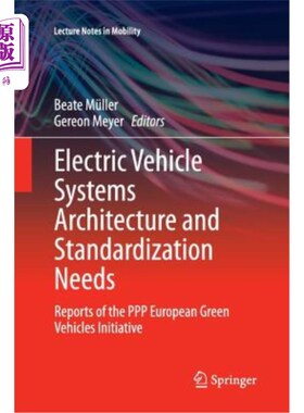 海外直订Electric Vehicle Systems Architecture and Standardization Needs: Reports of the  电动汽车系统架构和标准化需求：