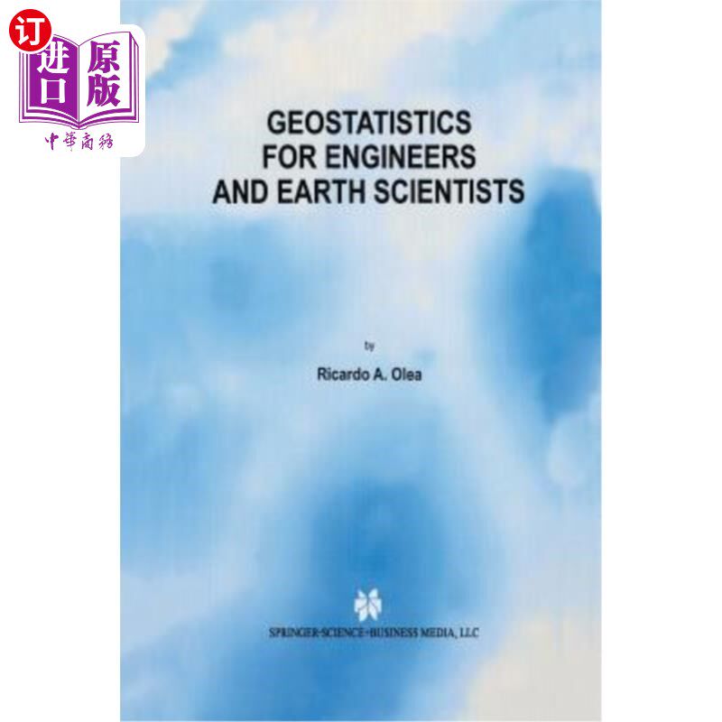 海外直订Geostatistics for Engineers and Earth Scientists 工程师和地球科学家的地质统计学