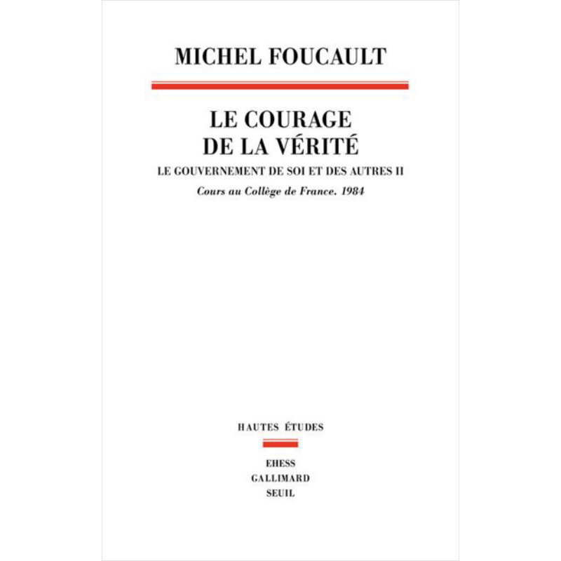 褔柯法兰西学院课程 说真话的勇气 卷2 法文原版 Le Courage de la verite tome 2 Michel Foucault 人文社科【中商原版】