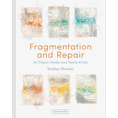 Fragmentation and Repair 进口艺术 碎片和修复：纺织和混合媒体艺术【中商原版】
