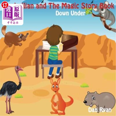 海外直订Maximilian and the Magic Story Book: Down Under 马克西米利安和魔法故事书