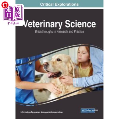 海外直订医药图书Veterinary Science: Breakthroughs in Research and Practice 兽医学：研究和实践的突破