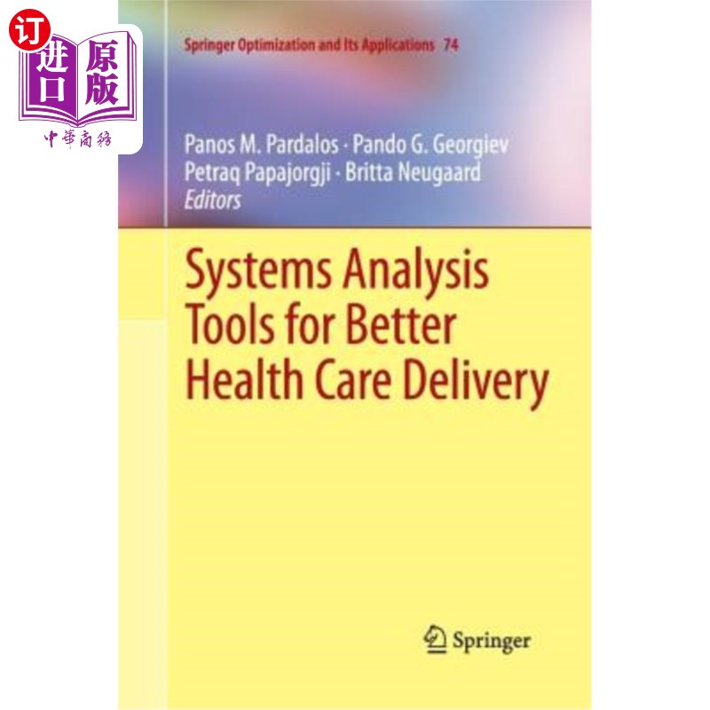 海外直订医药图书Systems Analysis Tools for Better Health Care Delivery 更好地提供医疗保健的系统分析工具