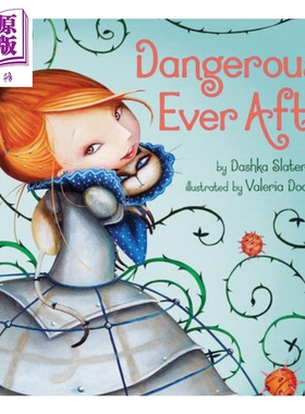现货 Dangerously Ever After 危险之后 英文原版 进口原版 5岁到6岁 精装儿童绘本 Valeria Docampo【中商原版】