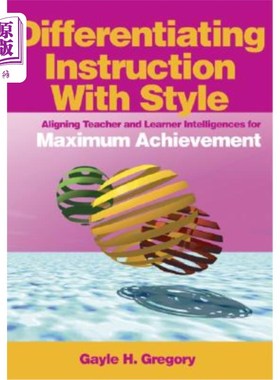 海外直订Differentiating Instruction with Style: Aligning Teacher and Learner Intelligenc 以风格区分教学：调整教师和