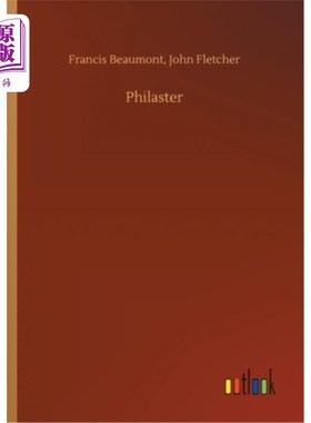 海外直订Philaster 菲拉斯特