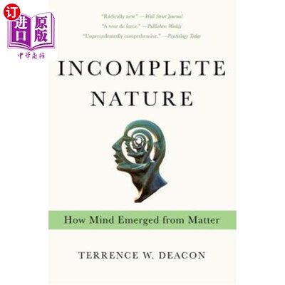 海外直订医药图书Incomplete Nature: How Mind Emerged from Matter 不完整的自然：心灵是如何从物质中产生的