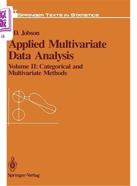 海外直订Applied Multivariate Data Analysis: Volume II: Categorical and Multivariate Meth 应用多变量数据分析：第二卷