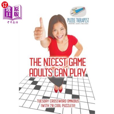 海外直订The Nicest Game Adults Can Play Tuesday Crossword Omnibus (with 70 Cool Puzzles! 最好的游戏成人可以玩星期二