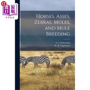 斑马 和骡子育种 Mules Breeding 采购产品马 Mule Zebras and 骡子 海外直订Horses 驴 Asses