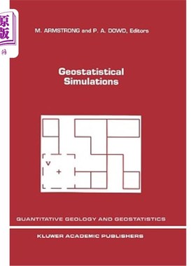 海外直订Geostatistical Simulations: Proceedings of the Geostatistical Simulation Worksho 地质统计学模拟：地质统计学