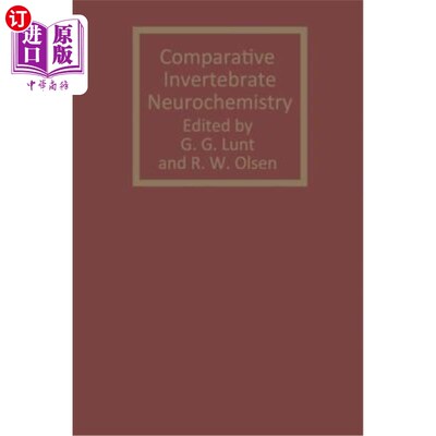 海外直订Comparative Invertebrate Neurochemistry 比较无脊椎动物神经化学