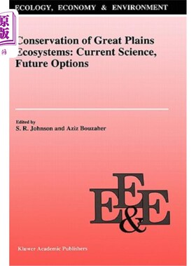 海外直订Conservation of Great Plains Ecosystems: Current Science, Future Options 大平原生态系统保护：当前科学，未来