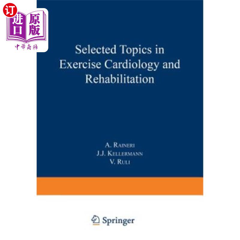 海外直订医药图书Selected Topics in Exercise Cardiology and Rehabilitation 运动心脏病学和康复专题精选