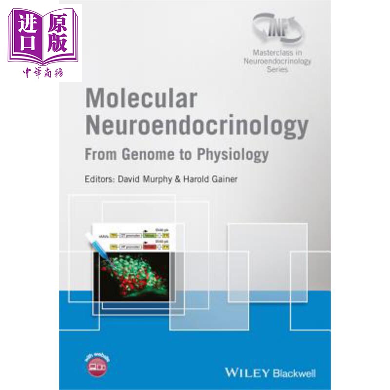 现货 分子神经内分泌系统分子 基因组到生理学 Molecular Neuroendocrinololgy From Genome To Physiology 英文原版David Murphy