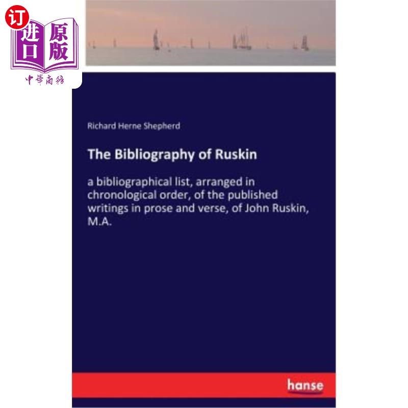海外直订the bibliography of ruskin: a bibliographical list