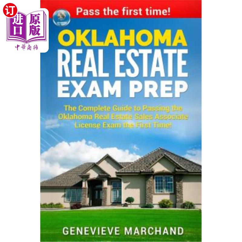 海外直订Oklahoma Real Estate Exam Prep: The Complete Guide to Passing the Oklahoma Real俄克拉荷马房地产考试预科：