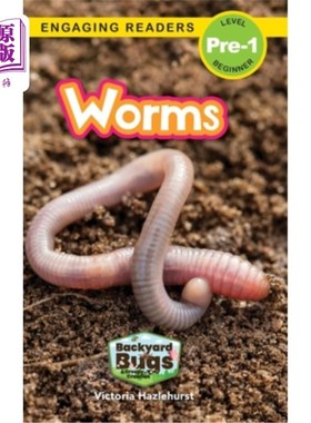 海外直订Worms: Backyard Bugs and Creepy-Crawlies (Engaging Readers, Level Pre-1) 虫子:后院的虫子和令人毛骨悚然的小