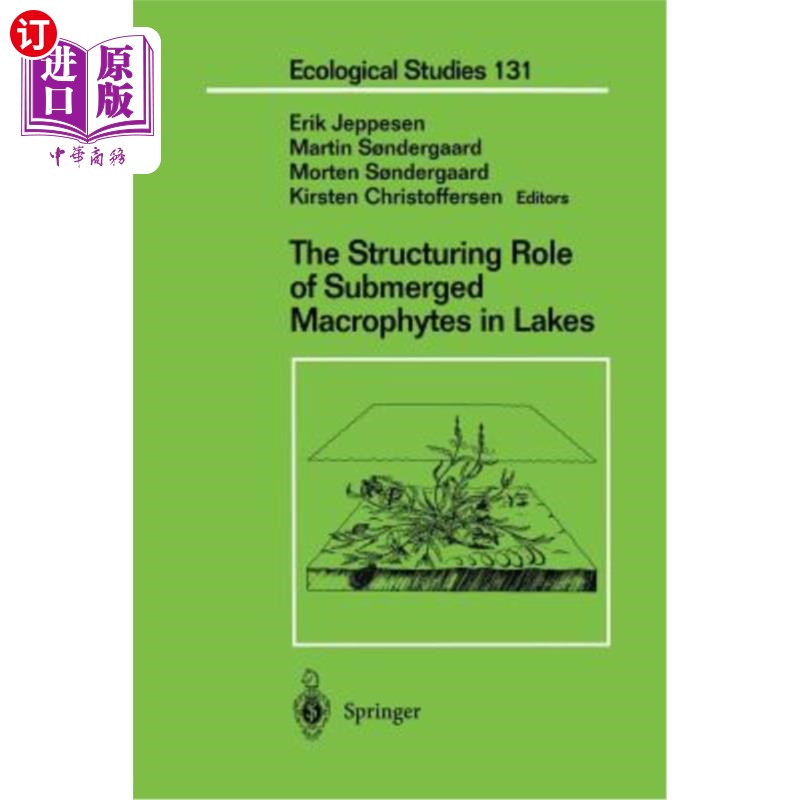 海外直订The Structuring Role of Submerged Macrophytes in Lakes 湖泊沉水植物的结构作用