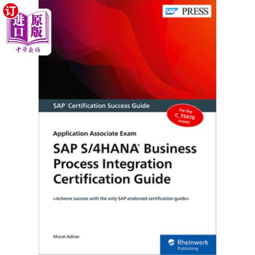 海外直订SAP S/4hana Business Process Integration Certification Guide: Application Associ SAP S/4han