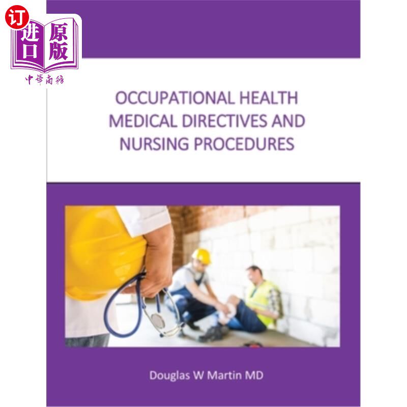 海外直订医药图书Occupational Health Medical Directives and Nursing Procedures 职业健康指南及护理过程