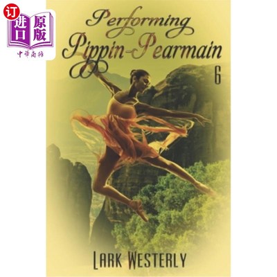 海外直订Performing Pippin Pearmain 6 表演皮平·皮尔曼
