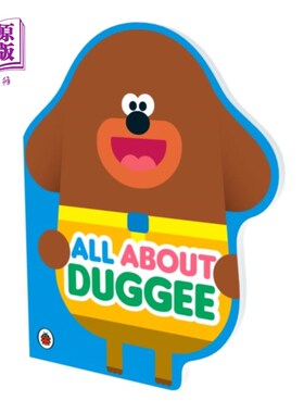海外直订Hey Duggee: All About Duggee 嘿，杜吉:杜吉的一切