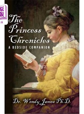 海外直订The Princess Chronicles: A Bedside Companion 公主编年史：床边伴侣