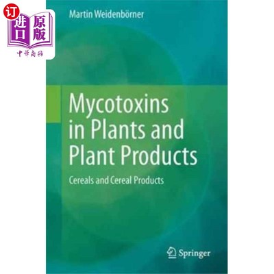 海外直订Mycotoxins in Plants and Plant Products 植物和植物产品中的真菌毒素
