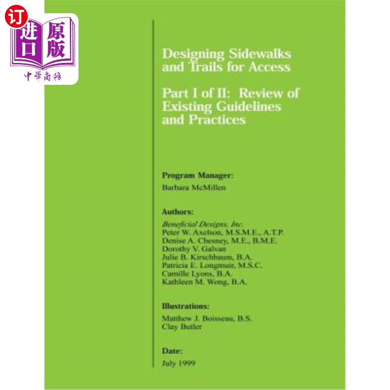 海外直订Designing Sidewalks and Trails for Access Part I of II: Review of Existing Guide 为通道设计人行道和小径第I