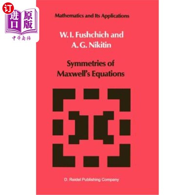 海外直订Symmetries of Maxwell's Equations 麦克斯韦方程组的对称性