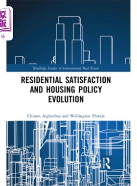 海外直订Residential Satisfaction and Housing Policy Evolution 居民满意度与住房政策演变