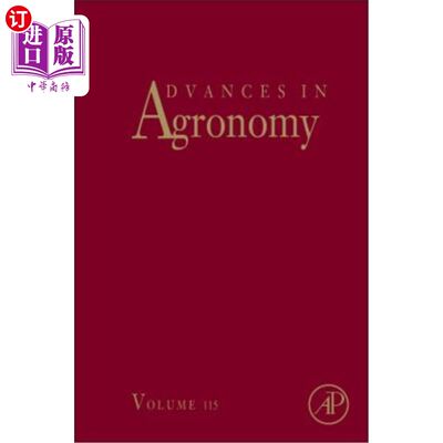 海外直订Advances in Agronomy: Volume 115 农学进展：第115卷