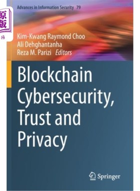 海外直订Blockchain Cybersecurity, Trust and Privacy 安全，信任和隐私
