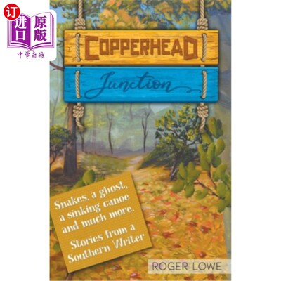 海外直订Copperhead Junction 铜斑蛇结